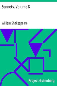 William Shakespeare: Sonnets. Volume 8 (French language, 2008, Project Gutenberg)