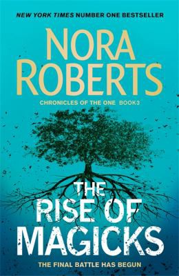 Nora Roberts: Rise of Magicks (2020, Little, Brown Book Group Limited)