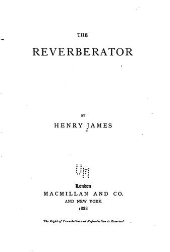 The reverberator (1888, Macmillan and co.)