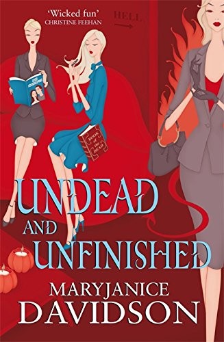 MaryJanice Davidson: Undead and Unfinished (Paperback, 2010, Piatkus Books)