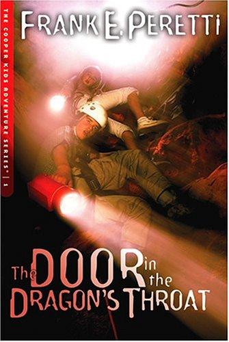 Frank E. Peretti: The Door in the Dragon's Throat (Cooper Kids Adventures (Crossway Paperback)) (Paperback, 2004, Crossway Books)