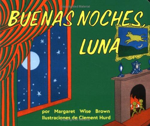 Jean Little: Buenas noches, Luna (Goodnight Moon, Spanish Edition) (Spanish language, 2002, Rayo)