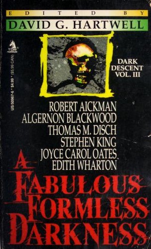 David G. Hartwell: A Fabulous, Formless Darkness (Paperback, 1992, Tor)