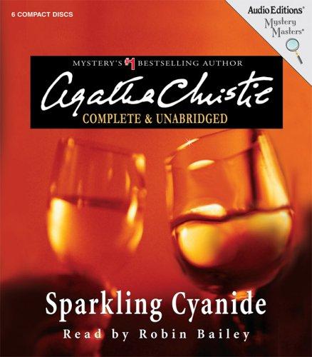 Agatha Christie: Sparkling Cyanide (AudiobookFormat, 2007, The Audio Partners, Mystery Masters)