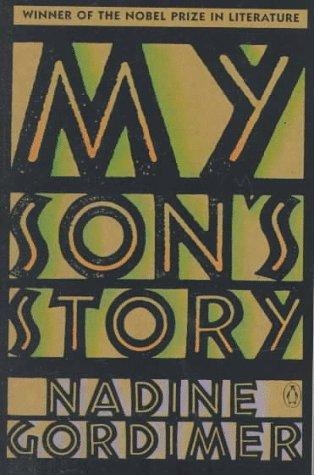 Nadine Gordimer: My son's story (1991, Penguin Books)