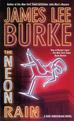 James Lee Burke: The Neon Rain (Paperback, 2002, Pocket)