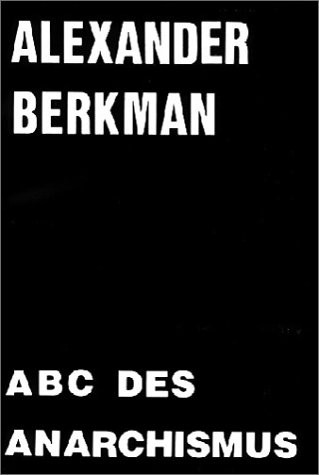 ABC des Anarchismus (Paperback, German language, 1978, Verlag Klaus Guhl)