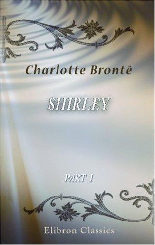 Shirley (Paperback, 1999, Adamant Media Corporation)