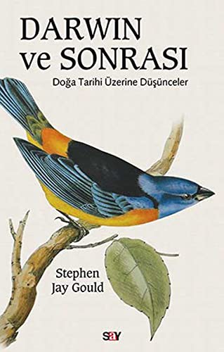 Stephen Jay Gould: Darwin ve Sonrasi - Doga Tarihi Uzerine Dusunceler (Paperback, Say Yayinlari)