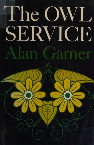 Alan Garner: The owl service. (1968, H. Z. Walck)