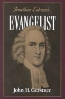 John H. Gerstner: Jonathan Edwards (1995, Soli Deo Gloria Publications)
