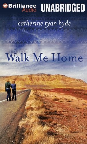 Catherine Ryan Hyde: Walk Me Home (AudiobookFormat, 2013, Brilliance Audio)