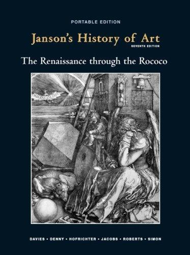 Joseph Jacobs, Penelope J.E. Davies, Walter B. Denny, Frima Fox Hofrichter, David Simon: Janson's History of Art Portable Edition (2009)