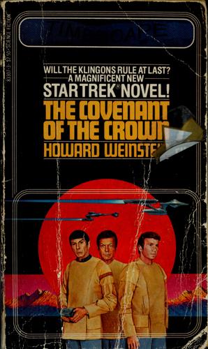 Howard Weinstein: The covenant of the crown (1981, Pocket Books)