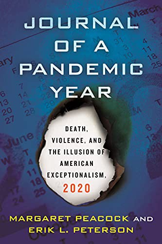 Margaret Dr Peacock, Erik L. Peterson: Journal of a Pandemic Year (Hardcover, 2022, Beacon Press)