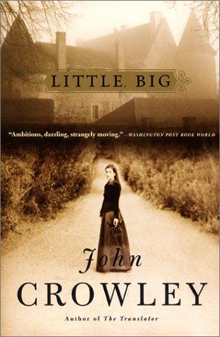 Little, Big (Paperback, 2002, Harper Perennial)