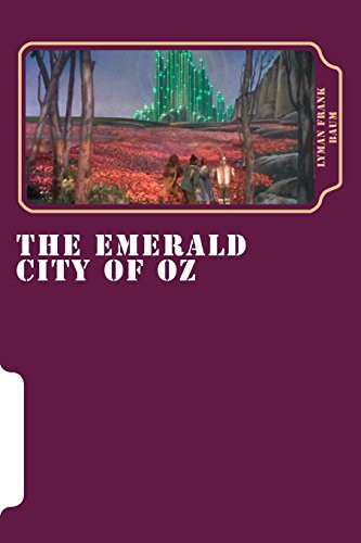 The Emerald City of Oz (Paperback, 2018, Createspace Independent Publishing Platform, CreateSpace Independent Publishing Platform)