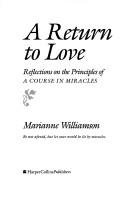 Marianne Williamson: A return to love (1992, HarperCollins)