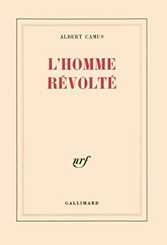 Albert Camus: L'homme révolté (Paperback, French language, 1992, Gallimard)