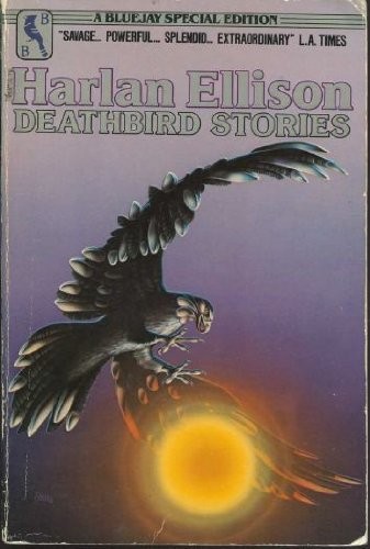 Deathbird stories (Paperback, 1983, Bluejay Books, Distributed by St. Martin's Press)