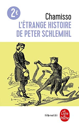 Adelbert von Chamisso: L' Étrange histoire de Peter Schlemihl (French language, 1995, Livre de Poche, LGF)