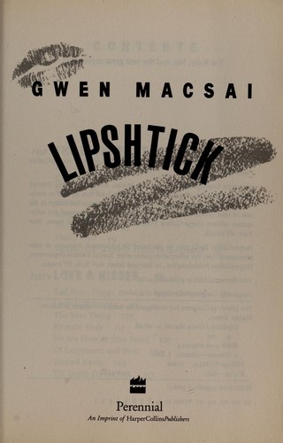 Gwen Macsai: Lipshtick (2001, Perennial)