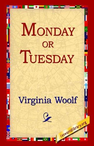 Virginia Woolf: Monday Or Tuesday (Paperback, 2004, 1st World Library)