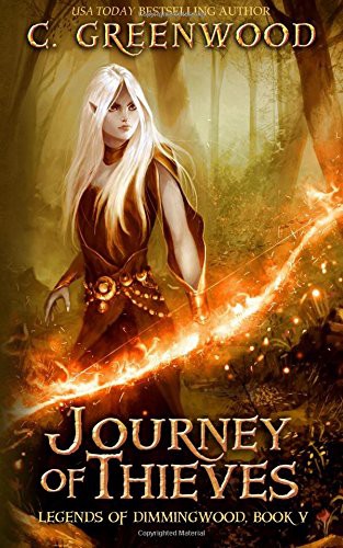 C. Greenwood: Journey of Thieves (Paperback, 2014, Createspace Independent Publishing Platform, CreateSpace Independent Publishing Platform)