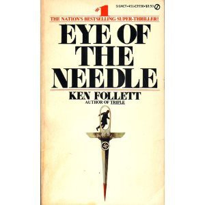 Ken Follett: Eye of the Needle (Paperback, 1980, Berkley)
