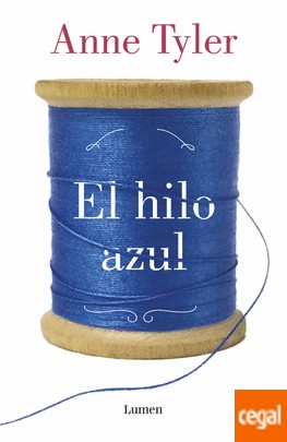 Anne Tyler: El hilo azul (2016, Lumen)