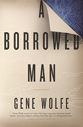 A Borrowed Man (Paperback, 2016, Tor Books)