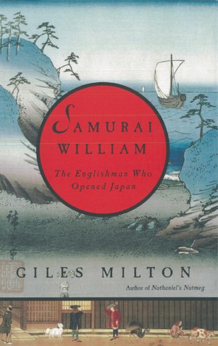 Samurai William (2003, Farrar, Straus and Giroux)