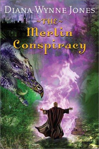 The Merlin Conspiracy (2003, Greenwillow Books)