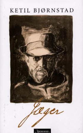 Ketil Bjørnstad: Jæger (Hardcover, norsk language, 2001, Aschehoug)