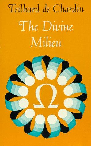 Pierre Teilhard de Chardin: Divine Milieu (Paperback, 1975, Perennial)