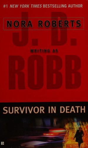 Nora Roberts: Survivor in Death (2005, Berkley Books)