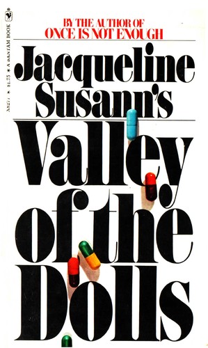 Jacqueline Susann: Valley of the dolls (Paperback, 1974, Bantam Books)