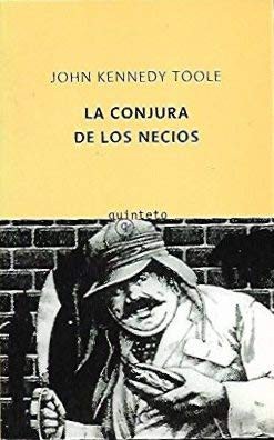 La conjura de los necios (Paperback, Spanish language, 2002, Anagrama)