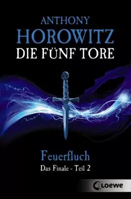 Anthony Horowitz: Die fünf Tore (EBook, German language, 2015, Loewe)