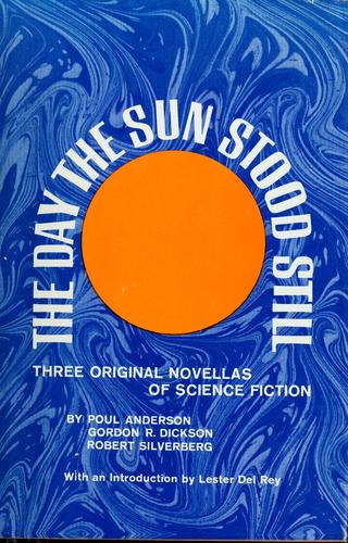 Poul Anderson: The day the sun stood still (1972, T. Nelson)