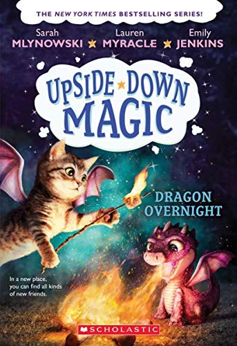 Lauren Myracle, Emily Jenkins, Sarah Mlynowski: Dragon Overnight (Paperback, 2019, Scholastic Inc.)