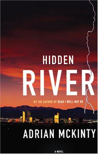Adrian McKinty: Hidden River (AudiobookFormat, 2004, Blackstone Audiobooks)