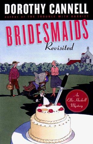 Dorothy Cannell: Bridesmaids revisited (2000, Viking)