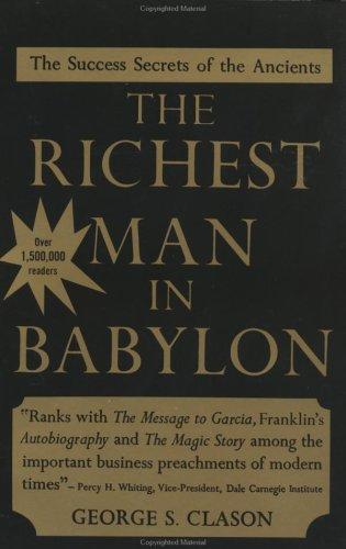 George S. Clason: The Richest Man in Babylon (1989, Plume)