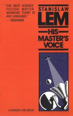 Stanisław Lem: His master’s voice (1984, Harcourt Brace Jovanovich)