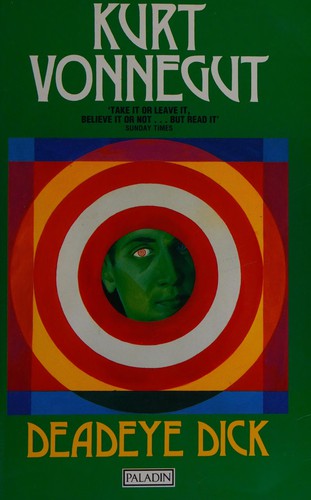 Kurt Vonnegut: Deadeye Dick. (1990, Grafton Books)