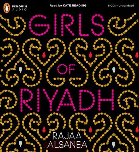 Rajaa Alsanea: Girls of Riyadh (2007, Penguin Audio)