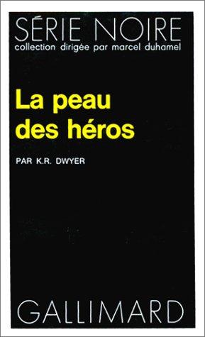 Dean R. Koontz, F. M. Watkins: La Peau des héros (Paperback, French language, 1973, Gallimard)