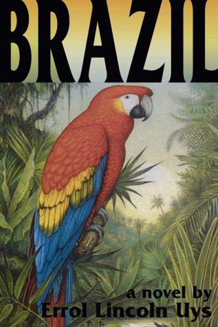 Errol Lincoln Uys: Brazil (2000, Silver Spring Books)