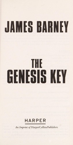 James Barney: The genesis key (2011, Harper)